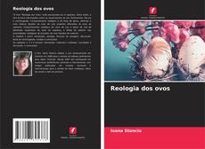 Reologia dos ovos kitap kapağı