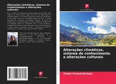 Portada del libro de Alterações climáticas, sistema de conhecimento e alterações culturais