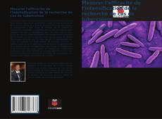 Обложка Mesurer l'efficacité de l'intensification de la recherche de cas de tuberculose