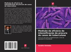 Copertina di Medição da eficácia da intensificação da procura de casos de tuberculose