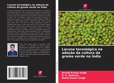 Capa do livro de Lacuna tecnológica na adoção da cultura da grama verde na Índia 