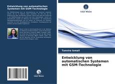 Buchcover von Entwicklung von automatischen Systemen mit GSM-Technologie