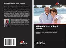 Villaggio amico degli anziani kitap kapağı
