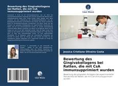 Capa do livro de Bewertung des Gingivakollagens bei Ratten, die mit CsA immunsupprimiert wurden 