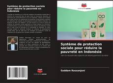 Portada del libro de Système de protection sociale pour réduire la pauvreté en Indonésie