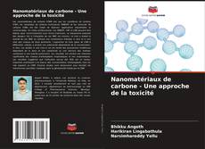Buchcover von Nanomatériaux de carbone - Une approche de la toxicité
