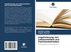 Bookcover of Legalisierung von Lebensmitteln aus Familienbetrieben