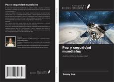 Copertina di Paz y seguridad mundiales