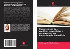 Capa do livro de Coordenação das políticas monetárias e orçamentais na República da Macedónia 