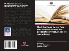 Portada del libro de Modifications de surface en corrélation avec les propriétés structurelles et mécaniques