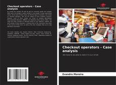 Capa do livro de Checkout operators - Case analysis 
