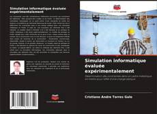 Buchcover von Simulation informatique évaluée expérimentalement