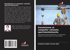Bookcover of Simulazione al computer valutata sperimentalmente