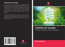 Bookcover of Colheita de energia