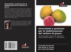 Buchcover von Idrocolloidi e pectinasi per la stabilizzazione del nettare di guava