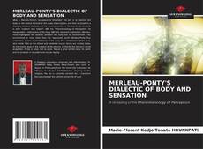 Обложка MERLEAU-PONTY'S DIALECTIC OF BODY AND SENSATION