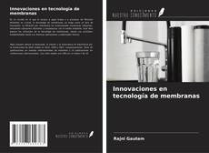 Buchcover von Innovaciones en tecnología de membranas