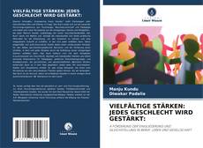 Bookcover of VIELFÄLTIGE STÄRKEN: JEDES GESCHLECHT WIRD GESTÄRKT: