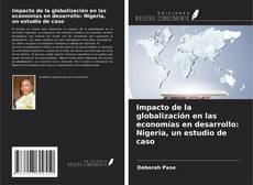 Buchcover von Impacto de la globalización en las economías en desarrollo: Nigeria, un estudio de caso