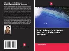 Portada del libro de Alterações climáticas e sustentabilidade dos recursos