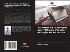 Capa do livro de Évaluation de la nécessité pour l'Éthiopie d'adopter les règles de Rotterdam 