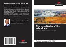 The vicissitudes of the rule of law kitap kapağı