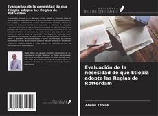 Buchcover von Evaluación de la necesidad de que Etiopía adopte las Reglas de Rotterdam