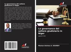 Bookcover of La governance del settore giudiziario in Niger