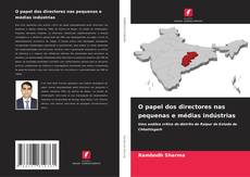 Bookcover of O papel dos directores nas pequenas e médias indústrias