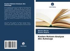 Bookcover of Kosten-Nutzen-Analyse des Autozugs