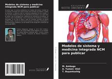 Modelos de sistema y medicina integrada NCM para publicar kitap kapağı