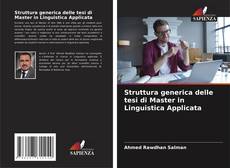 Bookcover of Struttura generica delle tesi di Master in Linguistica Applicata