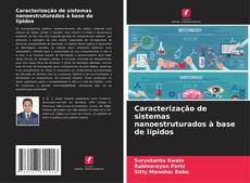 Buchcover von Caracterização de sistemas nanoestruturados à base de lípidos