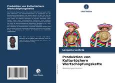 Couverture de Produktion von Kulturtüchern Wertschöpfungskette