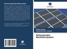 Couverture de Solarenergie-Nachführsystem