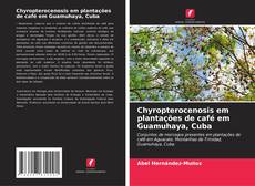 Capa do livro de Chyropterocenosis em plantações de café em Guamuhaya, Cuba 