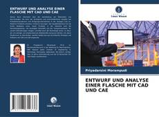 Borítókép a  ENTWURF UND ANALYSE EINER FLASCHE MIT CAD UND CAE - hoz