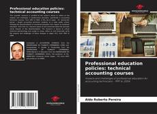 Capa do livro de Professional education policies: technical accounting courses 