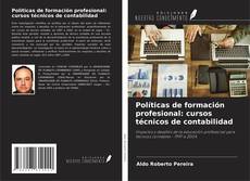 Bookcover of Políticas de formación profesional: cursos técnicos de contabilidad