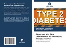 Buchcover von Bedeutung von Okra (Abelmoschus esculentus) bei Diabetes mellitus