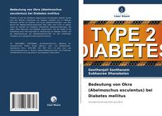 Bookcover of Bedeutung von Okra (Abelmoschus esculentus) bei Diabetes mellitus