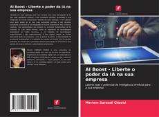 Bookcover of AI Boost - Liberte o poder da IA na sua empresa