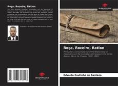 Bookcover of Roça, Roceiro, Ration
