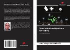 Bookcover of Comprehensive diagnosis of soil fertility