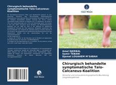 Bookcover of Chirurgisch behandelte symptomatische Talo-Calcaneus-Koalition