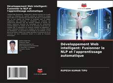 Capa do livro de Développement Web intelligent: Fusionner le NLP et l'apprentissage automatique 