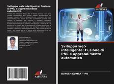 Buchcover von Sviluppo web intelligente: Fusione di PNL e apprendimento automatico