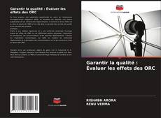 Capa do livro de Garantir la qualité : Évaluer les effets des ORC 