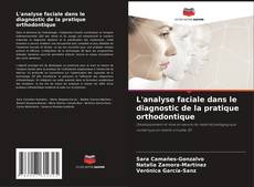 Bookcover of L'analyse faciale dans le diagnostic de la pratique orthodontique