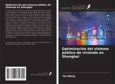 Buchcover von Optimización del sistema público de vivienda en Shanghai